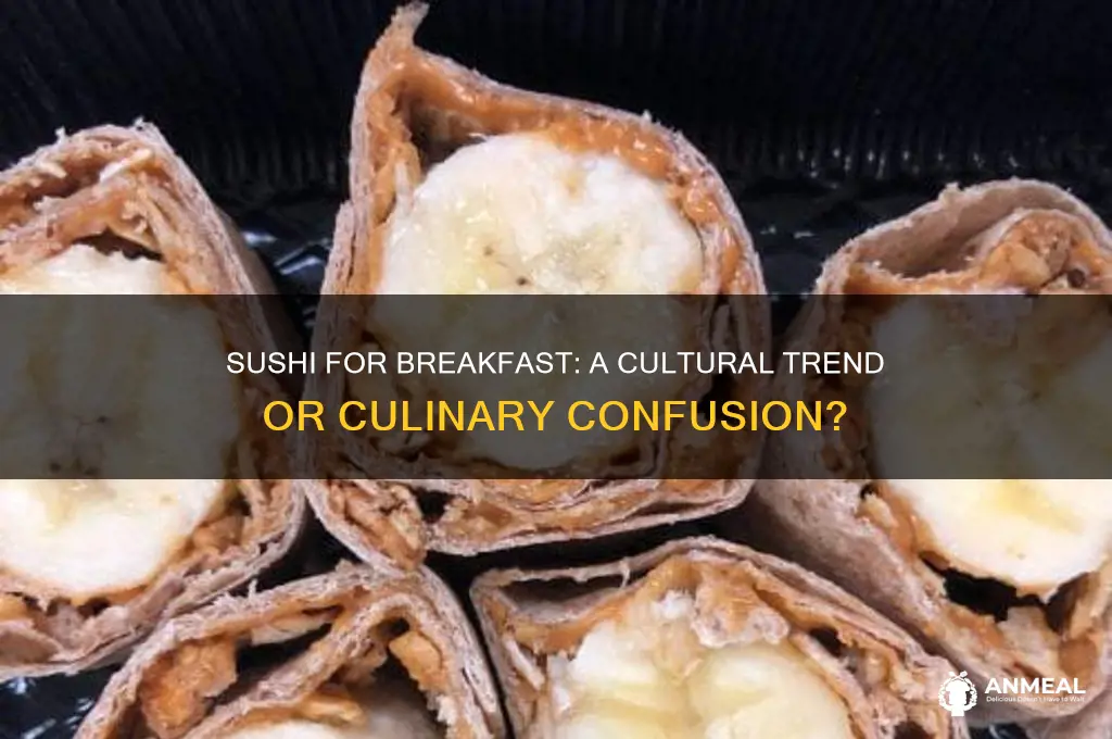 is sushi a breakfast food