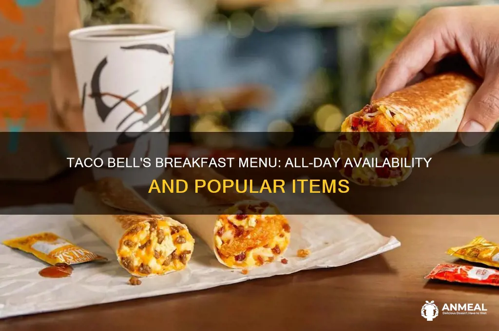is taco bell all day breakfast
