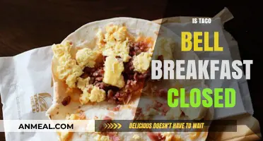 Is Taco Bell Breakfast Closed? Exploring Morning Menu Availability