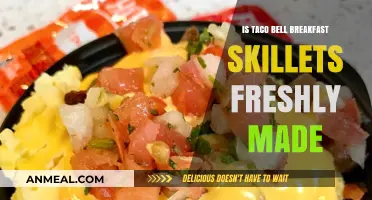 Are Taco Bell Breakfast Skillets Freshly Prepared Daily?