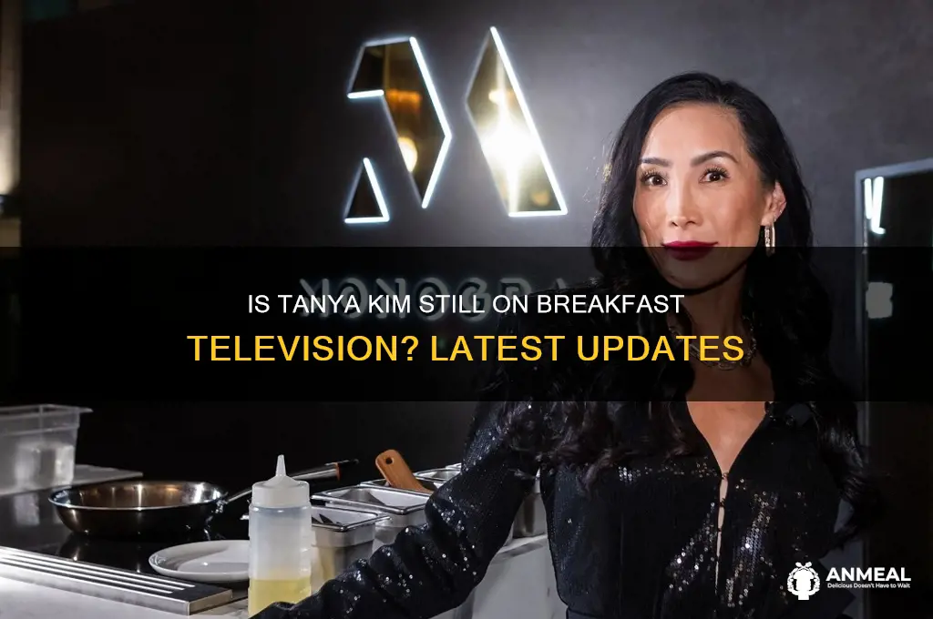 is tanya kim still on breakfast television