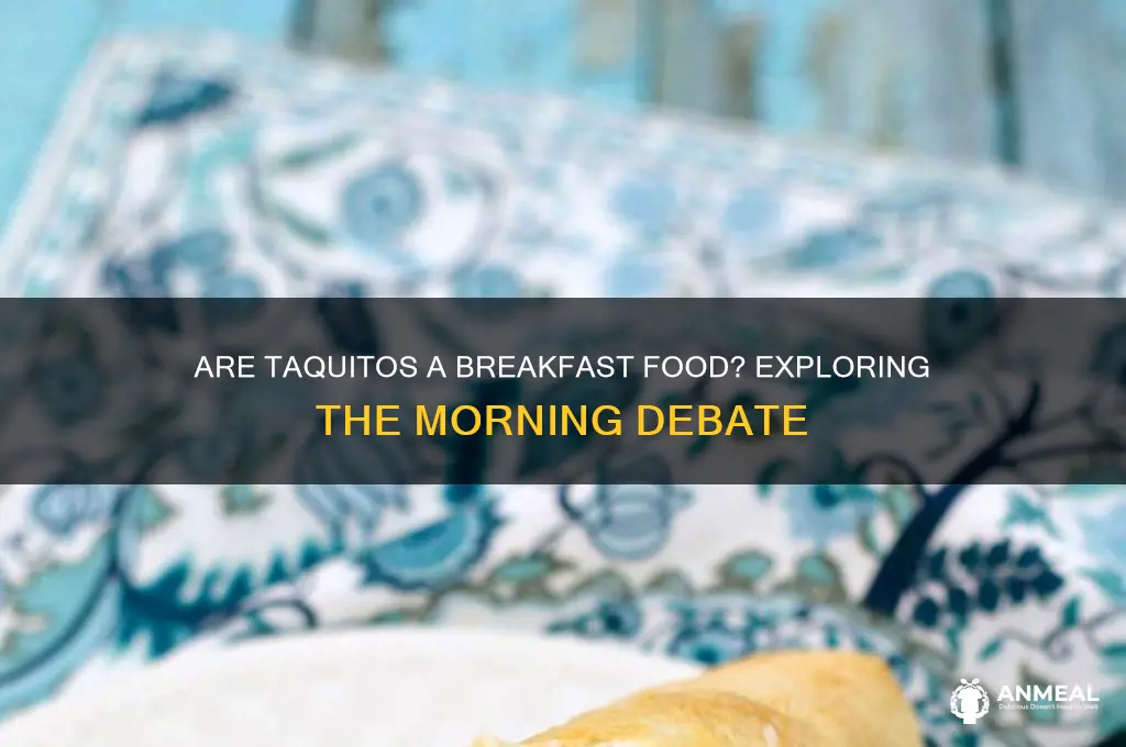 is taquitos a breakfast food