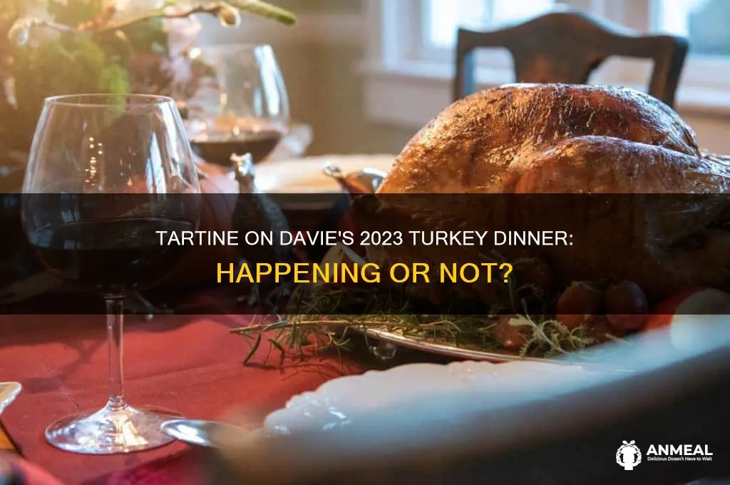 is tartine on davie doing a turkey dinner this year
