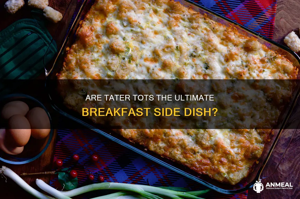 is tater tots a breakfast food