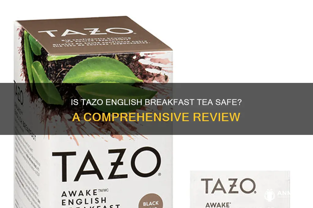 is tazo english breakfast tea safe