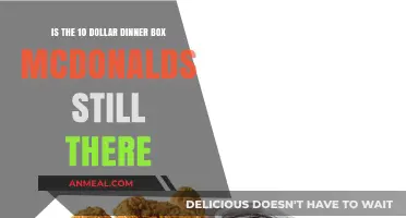 McDonald's $10 Dinner Box: Still Available or Discontinued?