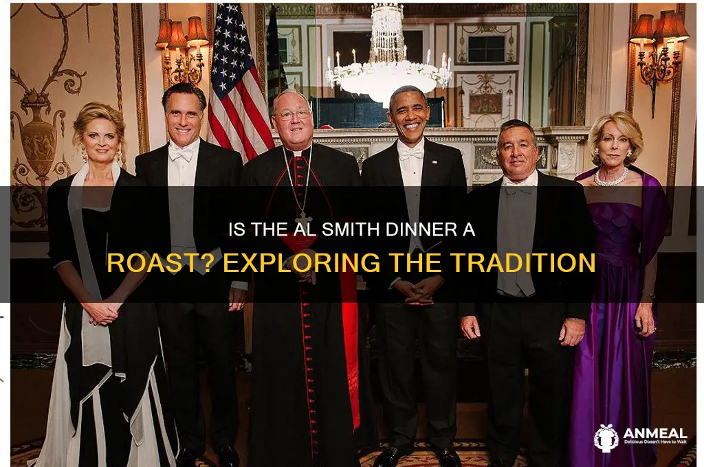 is the al smith dinner a roast