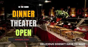 Is the Barn Dinner Theater Open? Current Status and Updates