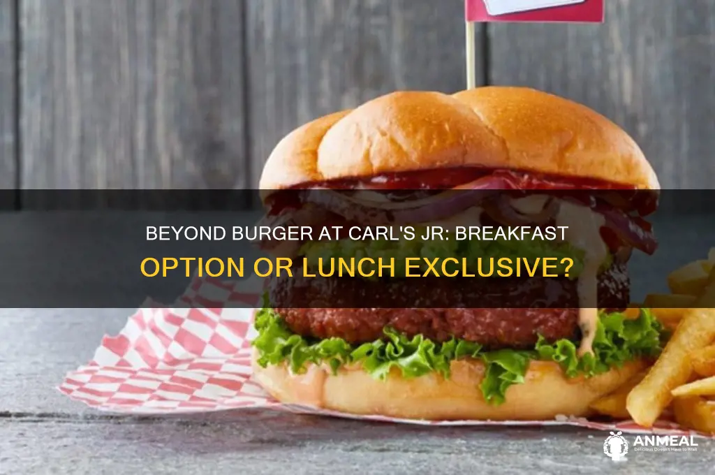 is the beyond burger available at carl