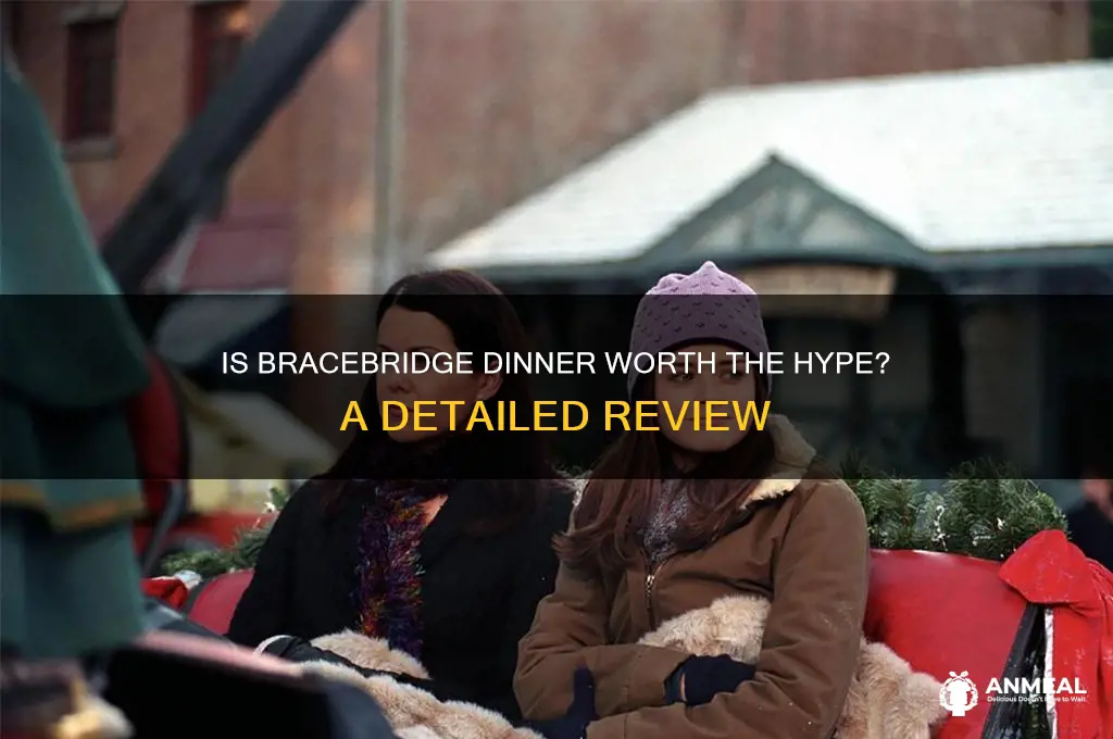 is the bracebridge dinner worth it