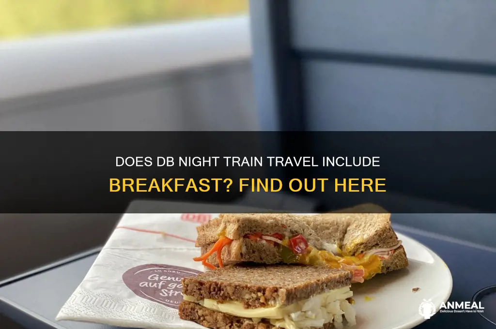 is the breakfast includet on night trains db