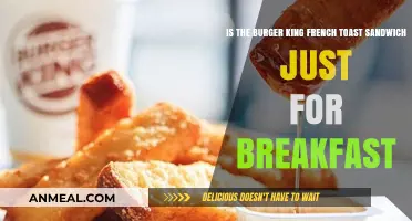 Burger King French Toast Sandwich: Breakfast Exclusive or All-Day Treat?