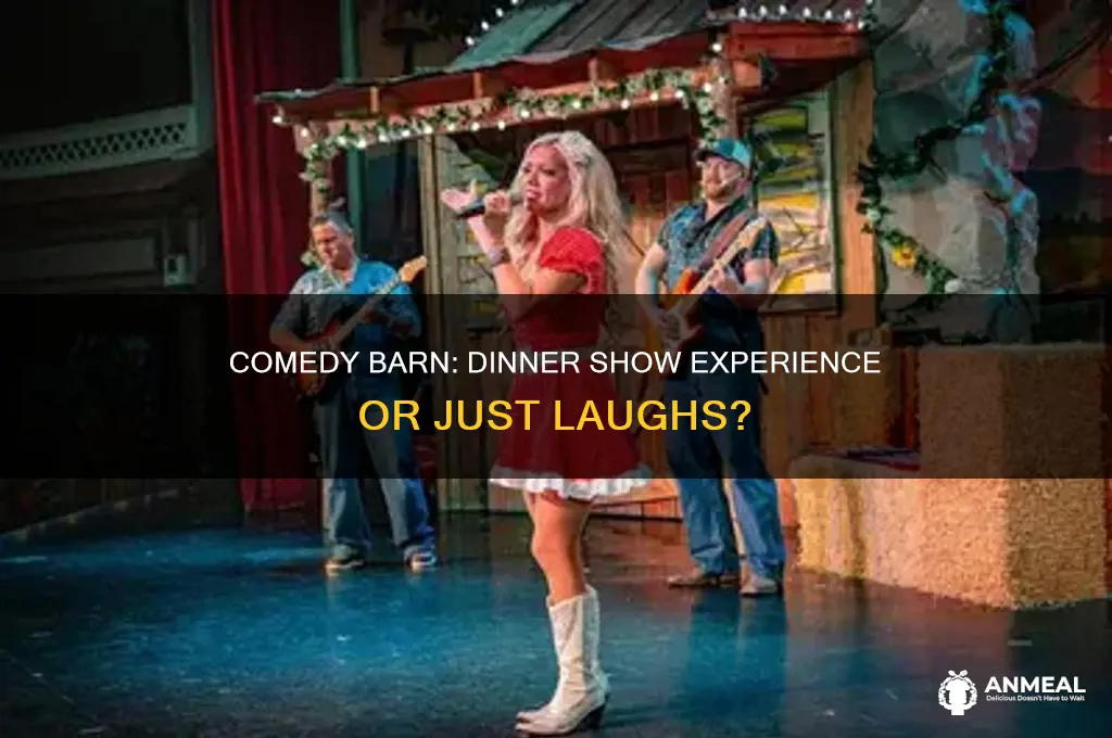is the comedy barn a dinner show