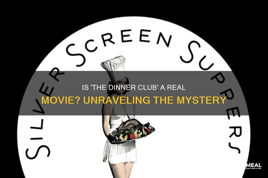 is the dinner club a real movie