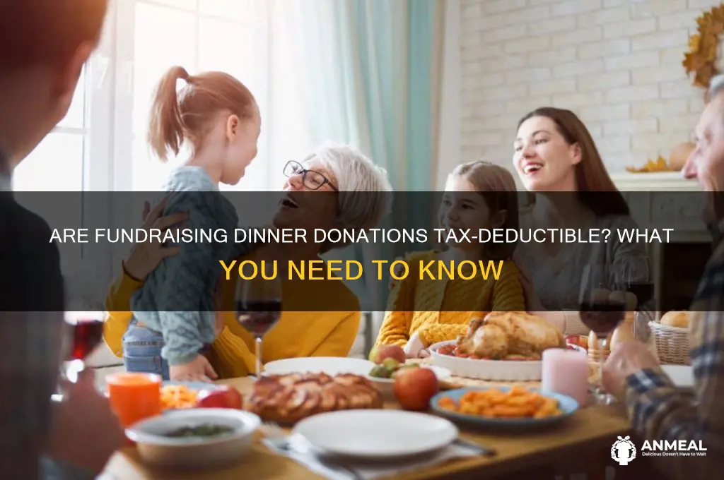 is the donation to a fund raising dinner deductible