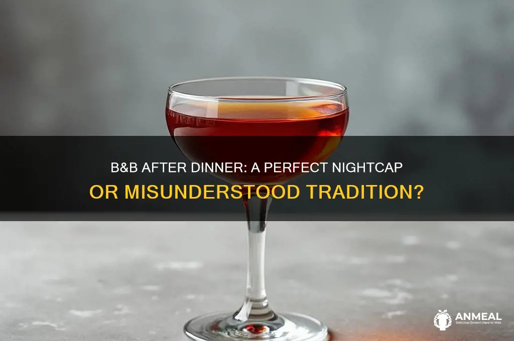 is the drink b&b an after dinner drink