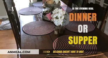 Dinner or Supper: Decoding the Evening Meal Debate