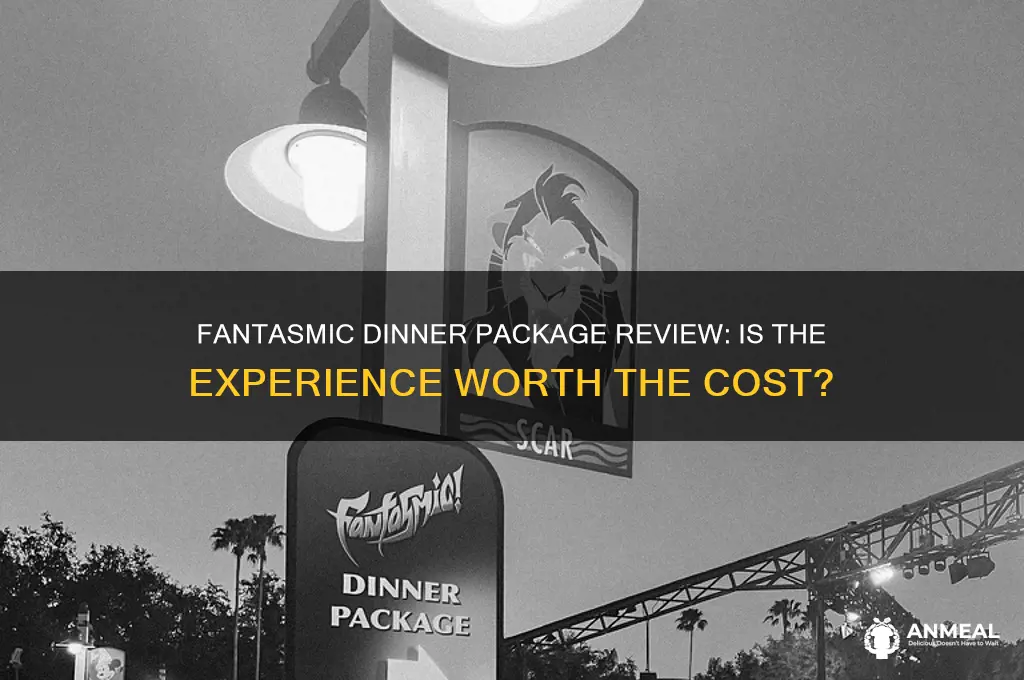 is the fantasmic dinner package worth it