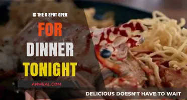 Is the G Spot Open Tonight for Dinner? Find Out!