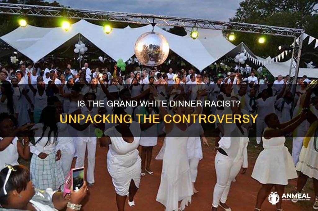 is the grand white dinner racist