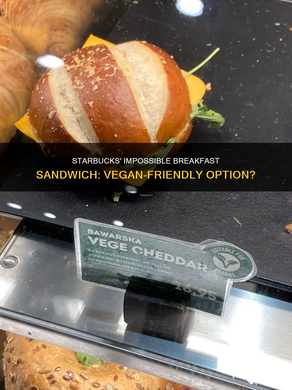 is the impossible breakfast sandwich at starbucks vegan
