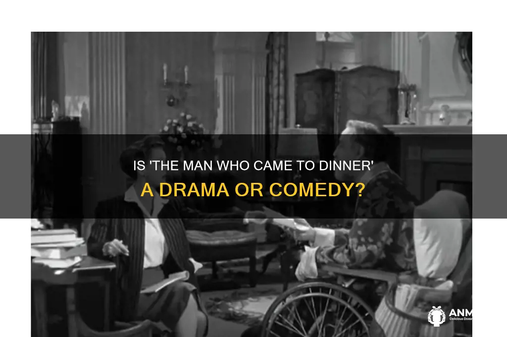 is the man who came to dinner a dram