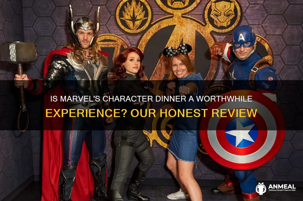 is the marvel character dinner worth it