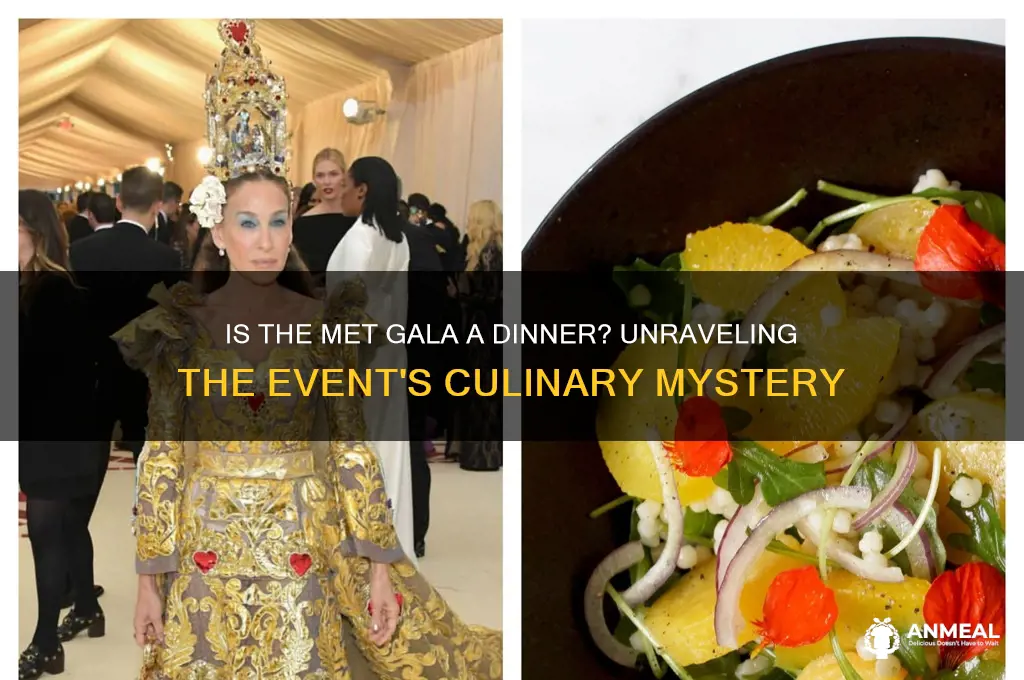 is the met gala a dinner
