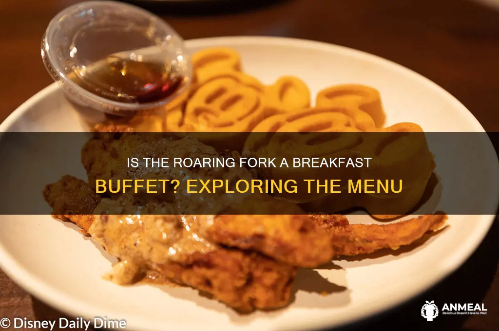is the roaring fork a breakfast buffet