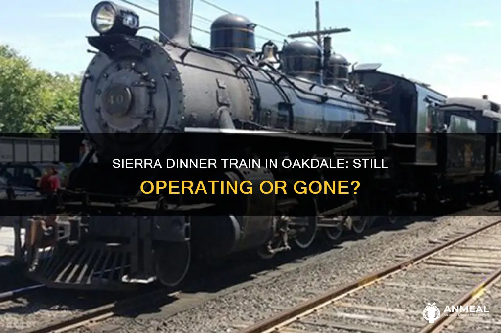 is the sierra dinner train in oakdale still in business