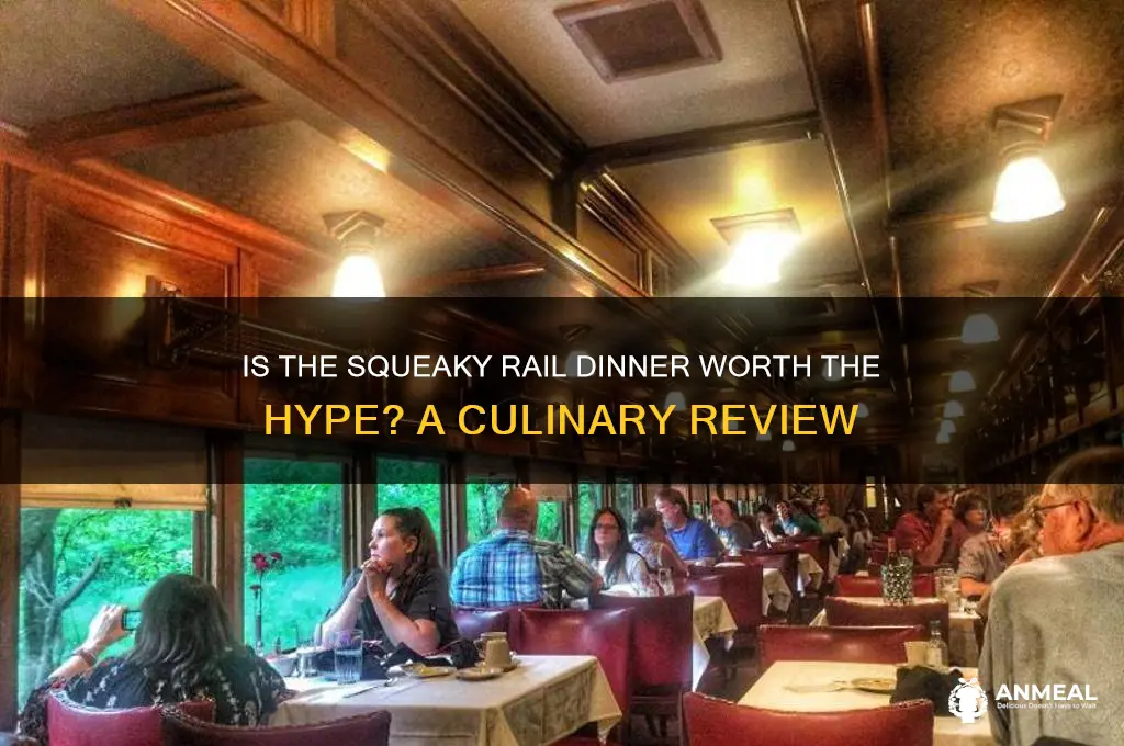 is the squeaky rail dinner