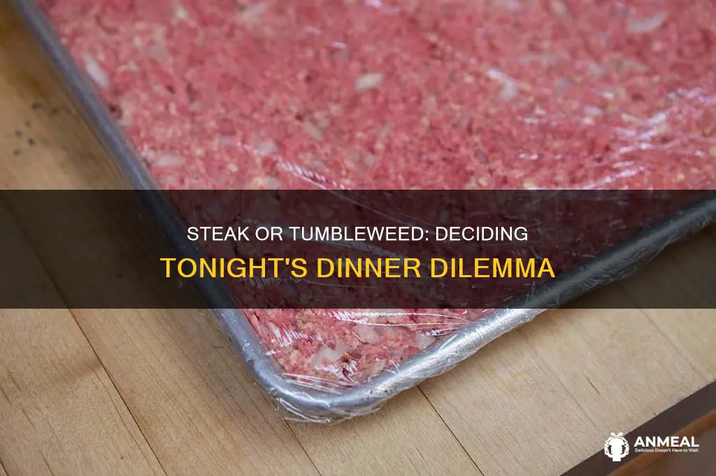 is the steak a tumblewed dinner tonight