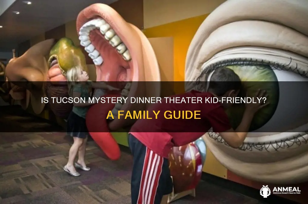 is the tucson mystery dinner theater for kids