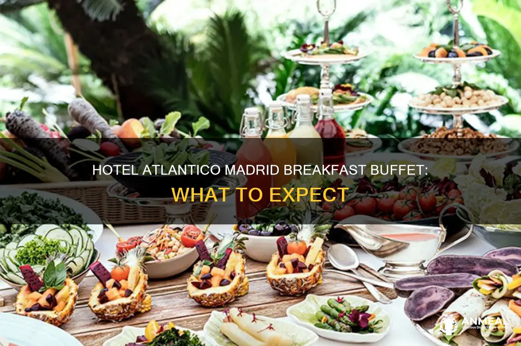 is there a breakfast buffet in hotel atlantico madrid