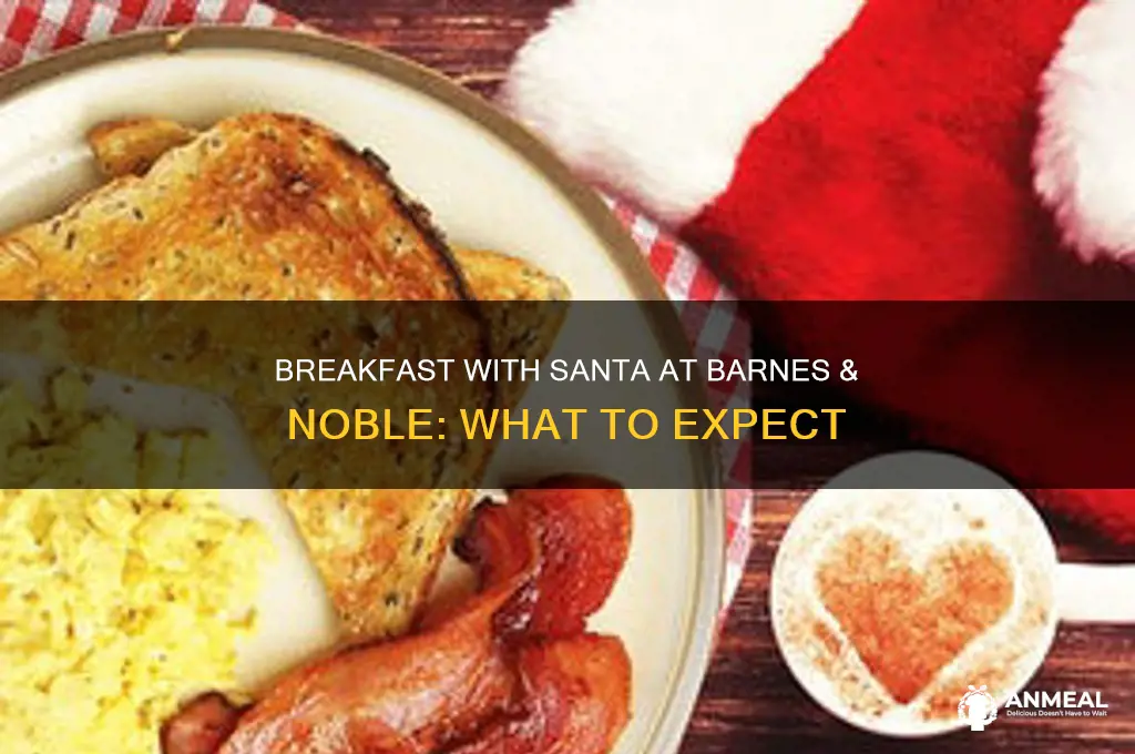 is there a breakfast with santa at barnes and noble