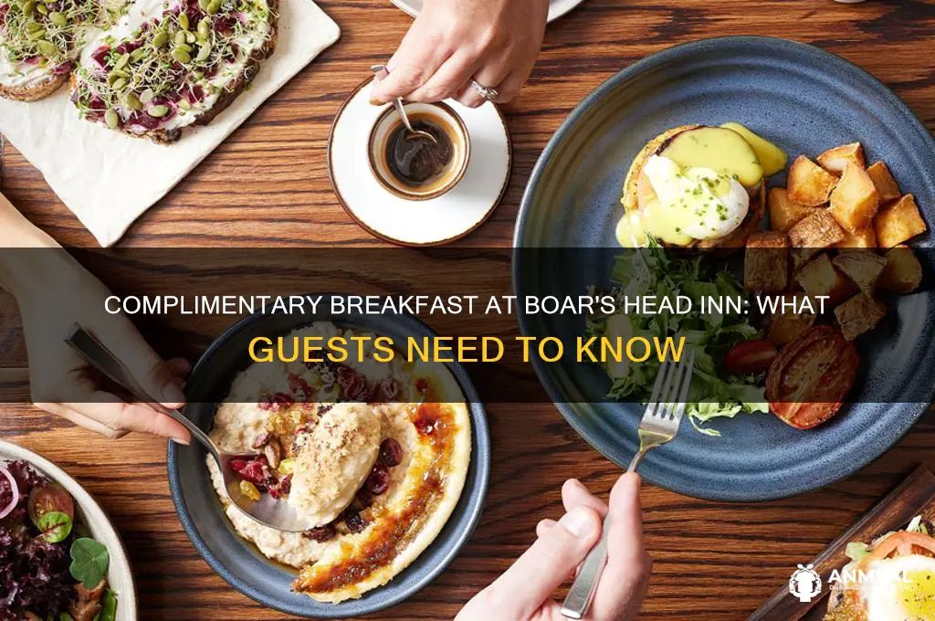is there a complimentary breakfast at boars head inn