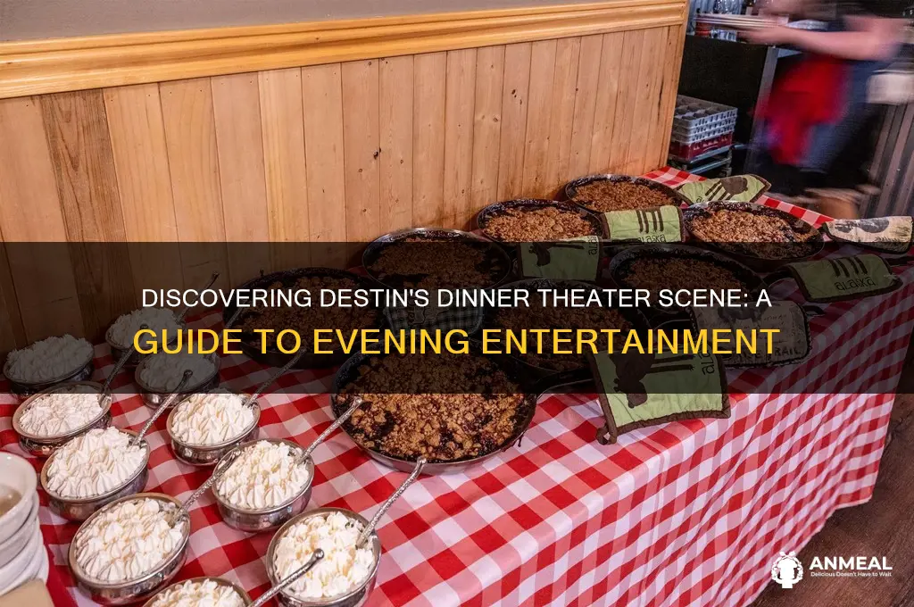 is there a dinner theater in destin florida