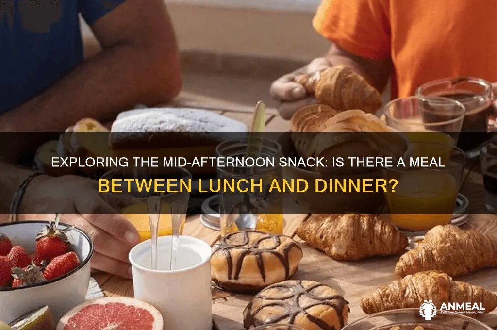 is there a meal between lunch and dinner called