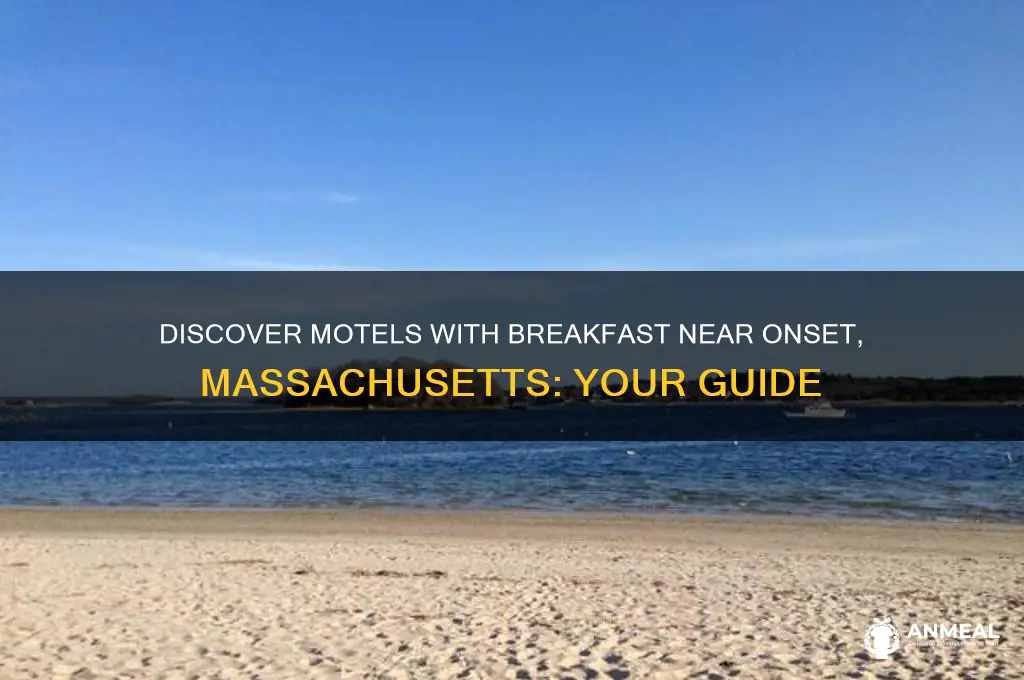 is there a motel with breakfast at onset mass
