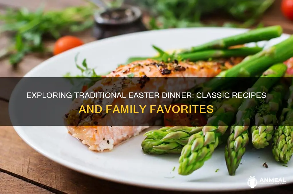 is there a traditional easter dinner