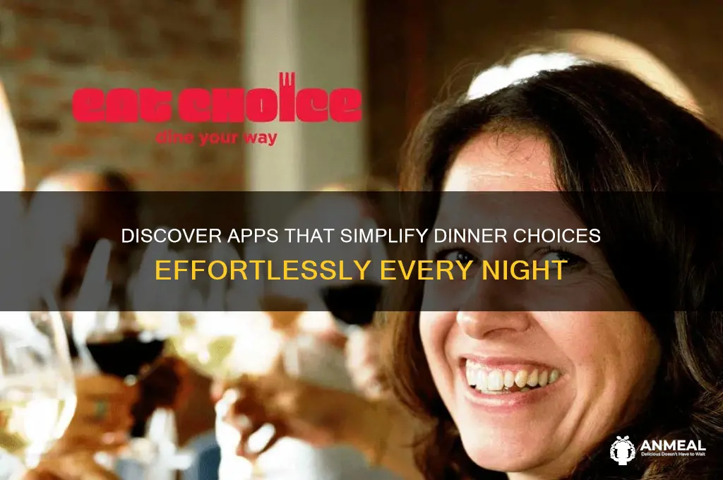 is there an app that picks dinner