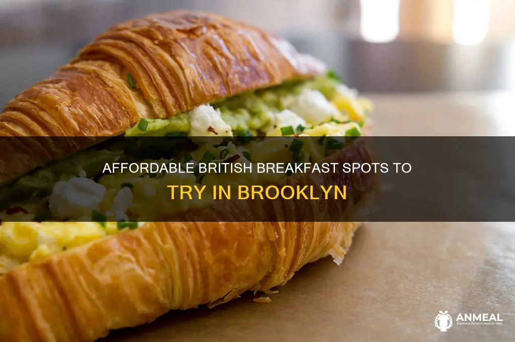 is there any cheap british breakfast in brooklyn