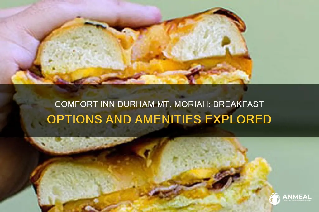 is there breakfast at comfort inn durham mt moriah