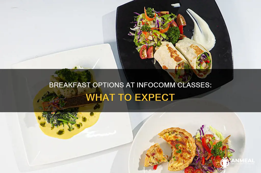 is there breakfast at the infocomm classes