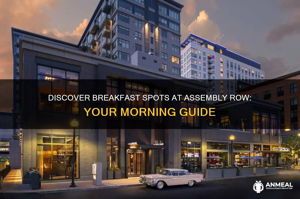 is there breakfast places at assembly row