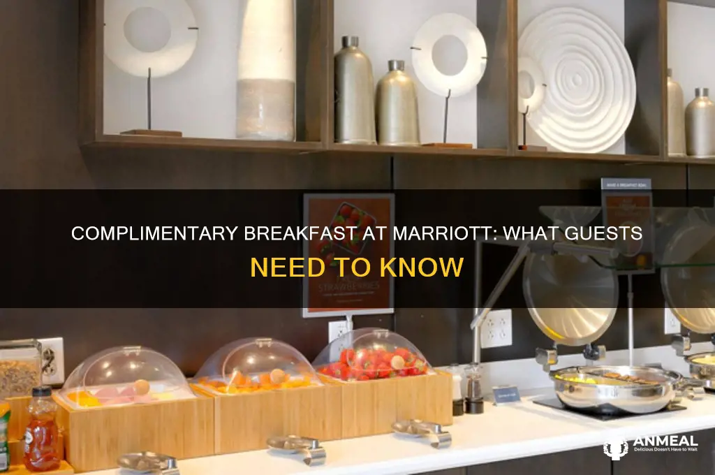 is there complimentary breakfast at marriott