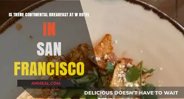 Does W Hotel San Francisco Offer Continental Breakfast? Find Out Here