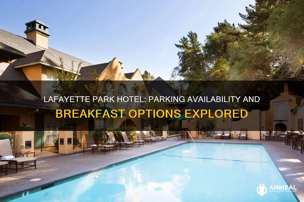 is there parking lafayette park hotel breakfast
