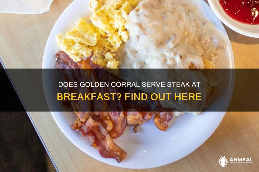 is there stake at golden corral at breakfast