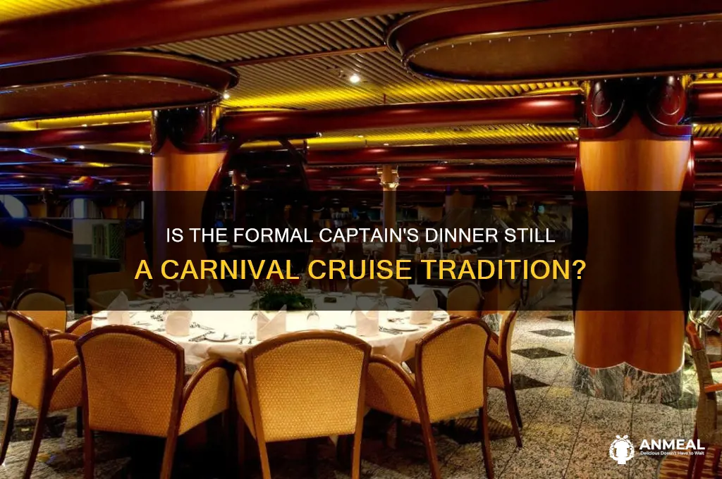 is there still a formal captains dinner on carnival cruises